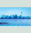 tehran city skyline silhouette background vector image
