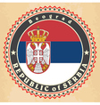 vintage label cards of serbia flag vector image