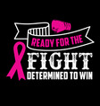 breast cancer quote and saying 100 best for print vector image
