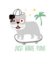 skater dog print design with slogan vector image vector image