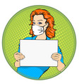 woman with medical mask holding a poster vector image vector image