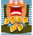 beer me shout angry and aggressive man shouts red vector image