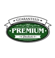 premium guaranteed products label vector image vector image