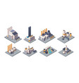 industrial plants isometric factory buildings vector image