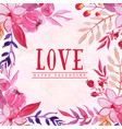 watercolor valentine floral background vector image