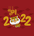happy new year chinese new year 2022 year vector image