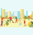 people planting trees in city park nature green vector image