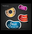 best choice stickers vector image vector image