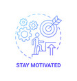 stay motivated blue gradient concept icon vector image
