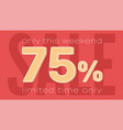 sale banner template seventy five percent vector image