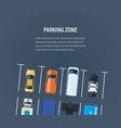 city car parking zone top view of lot vector image