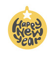 design lettering hny 1 vector image