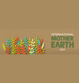 international earth day banner of paper leaves vector image vector image