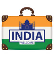 travel bag with indian flag and the taj mahal vector image