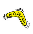karma is a boomerang doodle vector image