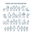 family life thin line icons vector image
