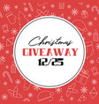 christmas giveaway card on red background vector image
