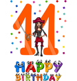 eleventh birthday cartoon design vector image