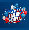 happy labor day holiday banner vector image
