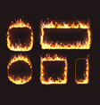 realistic flame frames different shapes burning vector image