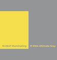 trendy colors 2021 gray and yellow samples paper vector image vector image