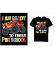 i am ready to crush pre school vector image vector image