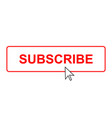 Subscribe button with mouse pointer Royalty Free Vector