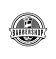 barber shop vintage label badge or emblem vector image vector image