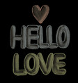 hello love vector image vector image