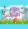 happy easter holiday egg hunt with cartoon bunnies vector image