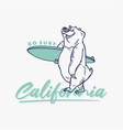 vintage slogan typography go surf california vector image