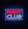 fight club neon signboard bright night vector image vector image