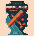airplane travel tours vintage poster retro plane vector image