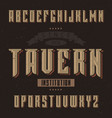 vintage label font named tavern vector image vector image