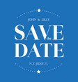 save the date vintage sign vector image