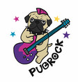 pugrock pug play electronic guitar cartoon vector image