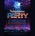 independence day disco party poster vector image