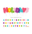 balloon comic font for kids funny colorful abc vector image