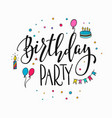 happy birthday party lettering typography vector image