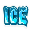 ice heading - decorative typographic heading vector image vector image