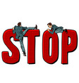 people climb on the word stop vector image vector image