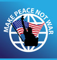 graphic make piece not war logo vector image vector image