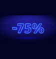 glowing neon 75 percent discount banner vector image vector image