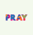 pray concept word art vector image