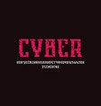 cyrillic serif font in cyber style vector image