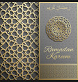 ramadan kareem greeting cardinvitation islamic vector image
