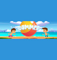 summer beach with kids playing ball cartoon banner vector image