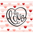 romantic valentine background with hearts vector image