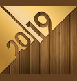 2019 happy new year greeting card with numbers vector image vector image