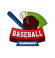 baseball tournament logo design with ball bat vector image vector image